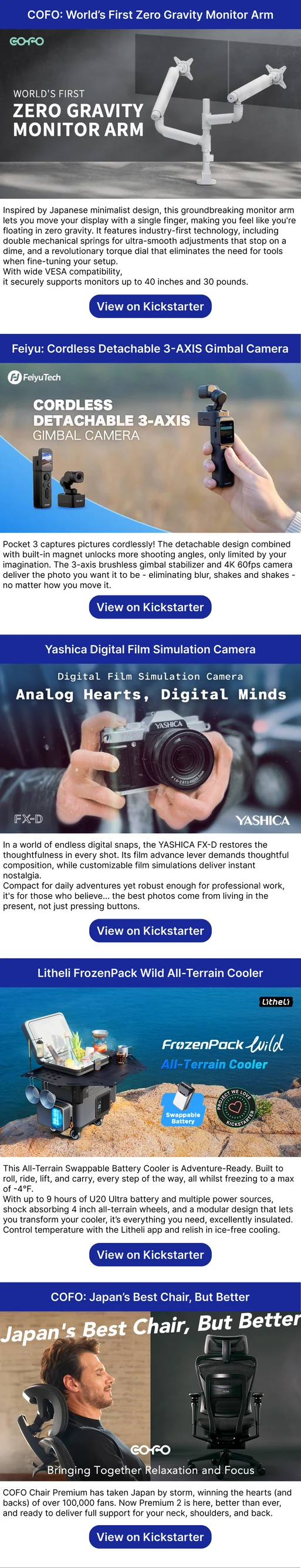 A real shared newsletter featuring four crowdfunding campaigns, each with a hero image, a short pitch and a View on Kickstarter button